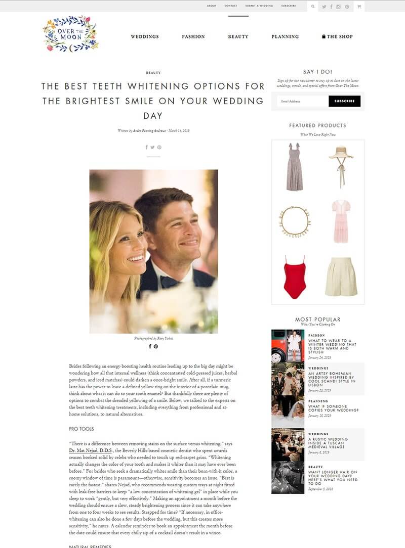 Over the moon MAR 2019 The Best Teeth Whitening Options For The Brightest Smile On Your Wedding Day | Comments by Dr. Matt Nejad Beverly Hills Read more