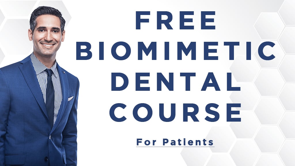 Free Biomimetic Dental Course For Patients